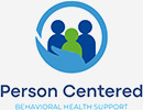 Person Centered Behavioral Health Support